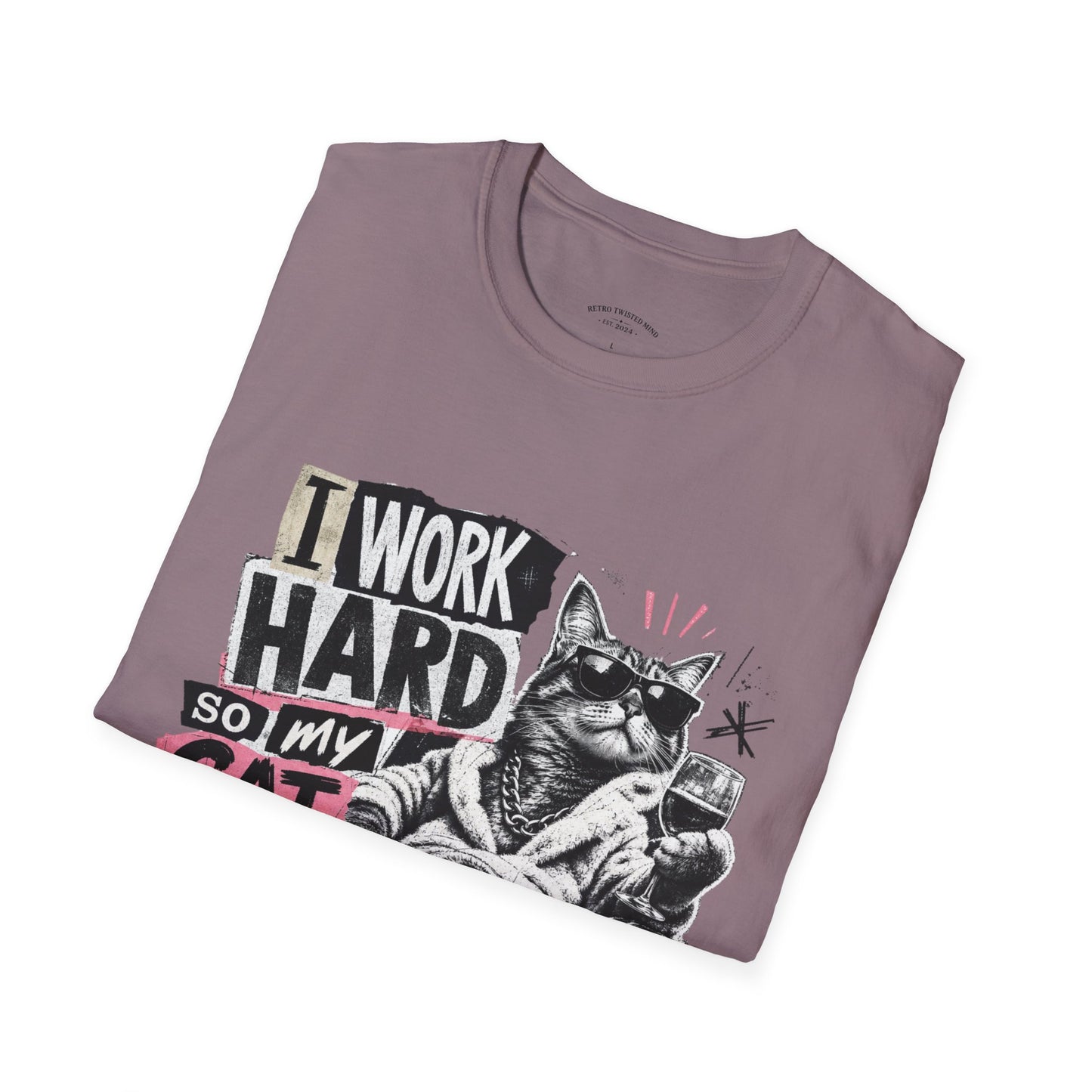 Cat Graphic T-Shirt — "I Work Hard So My Cat Can Live the Lifestyle I Deserve"