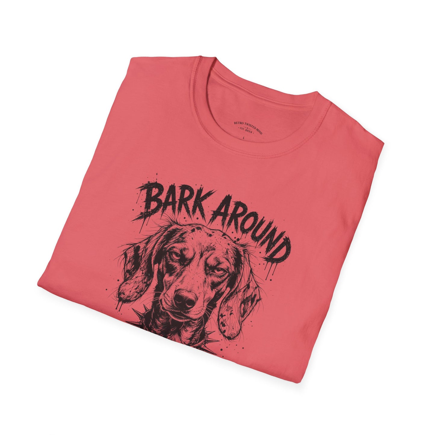 Bark Around and Find Out Dog T-Shirt