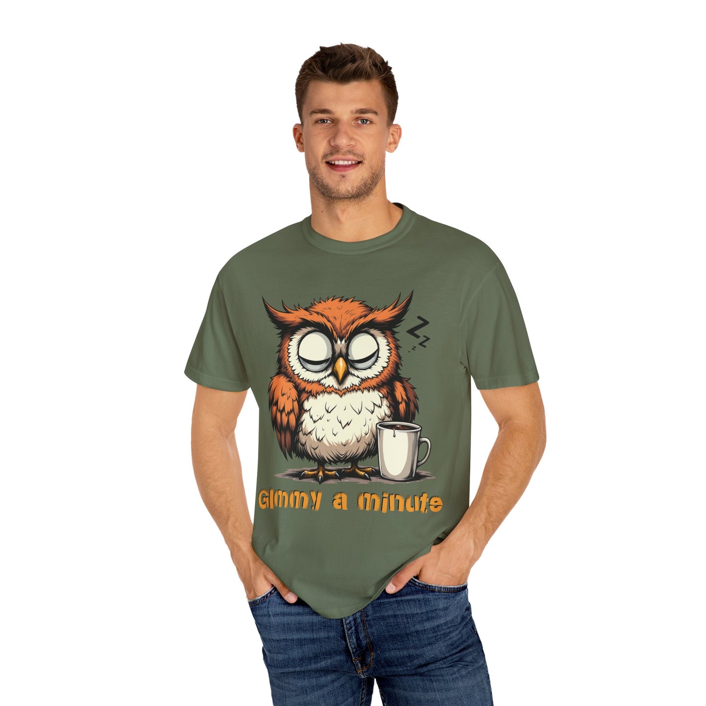 Sleepy Owl Coffee T-Shirt — "Gimme a Minute" Cute Morning Tee