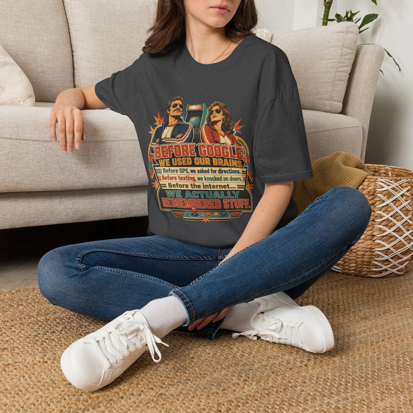 Before Google T-Shirt — Retro Vintage "We Used Our Brains" Graphic Tee