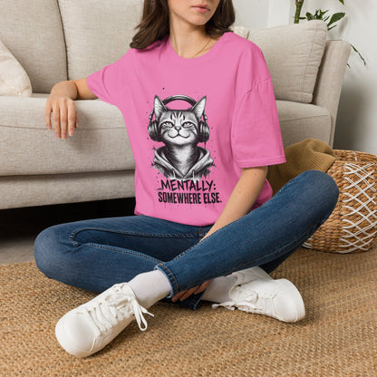 T-Shirt — Cat with Headphones "Mentally: Somewhere Else" – Cute Relaxed Graphic Tee for Cat Lovers
