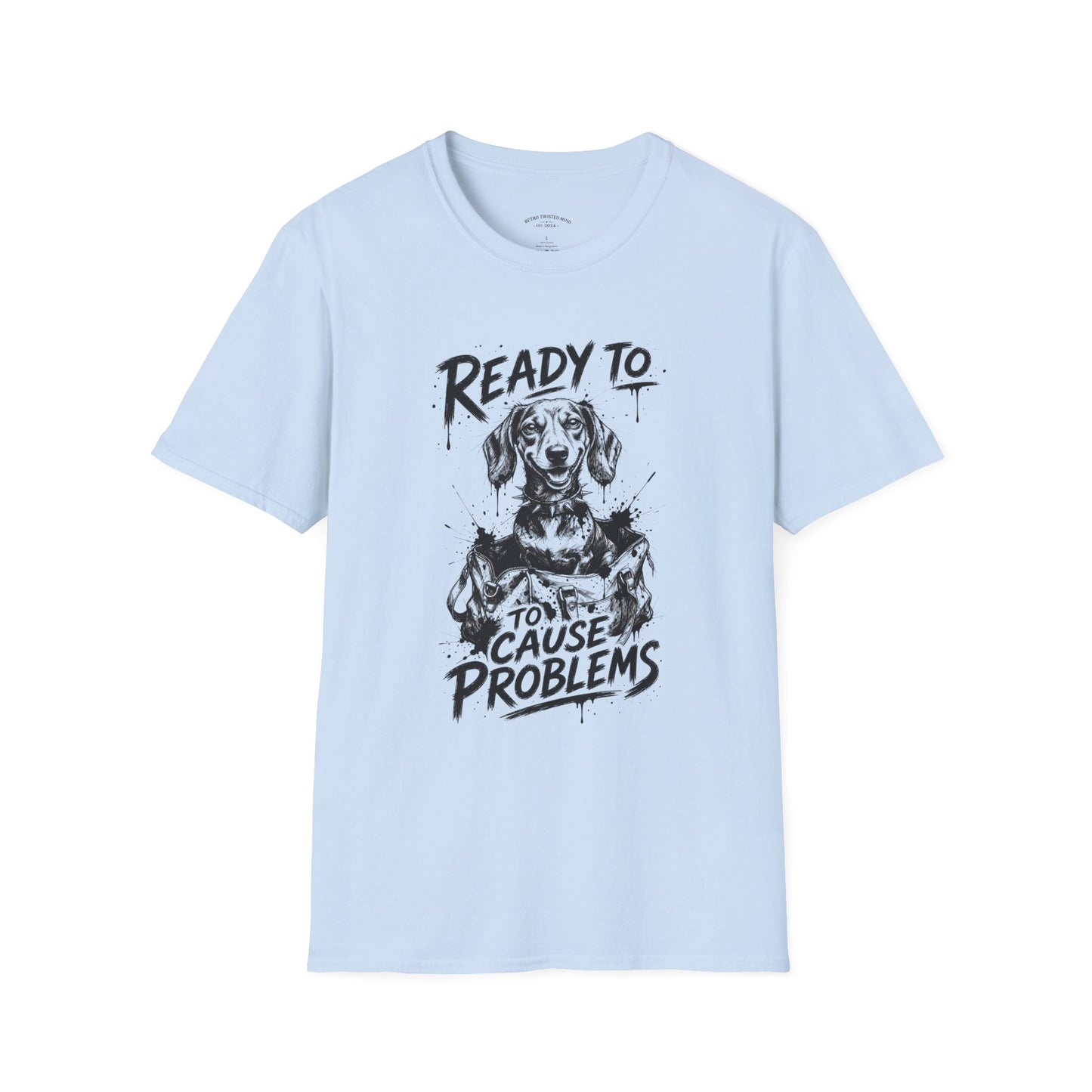 Ready To Cause Problems Dog T-Shirt — Funny Dachshund Graphic Tee
