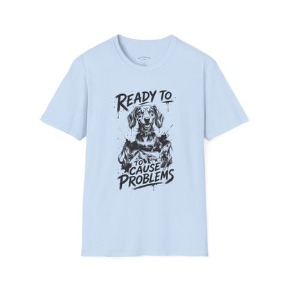 Ready To Cause Problems Dog T-Shirt — Funny Dachshund Graphic Tee