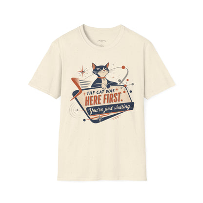 Cat Was Here First T-Shirt — Retro Mid-Century Kitty "You’re Just Visiting" Tee