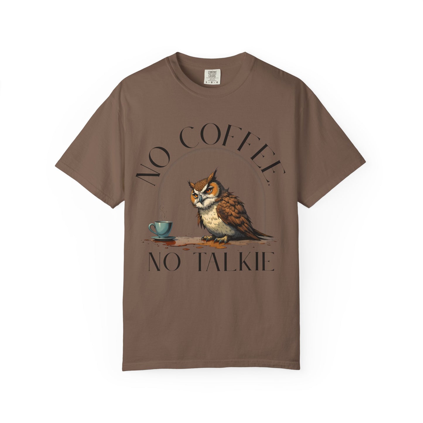No Coffee No Talkie T-Shirt — Funny Owl Coffee Tee