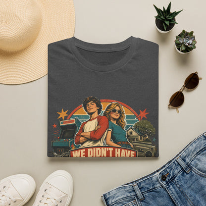 Retro Stranger Things 'We Didn't Have The Internet' T-Shirt