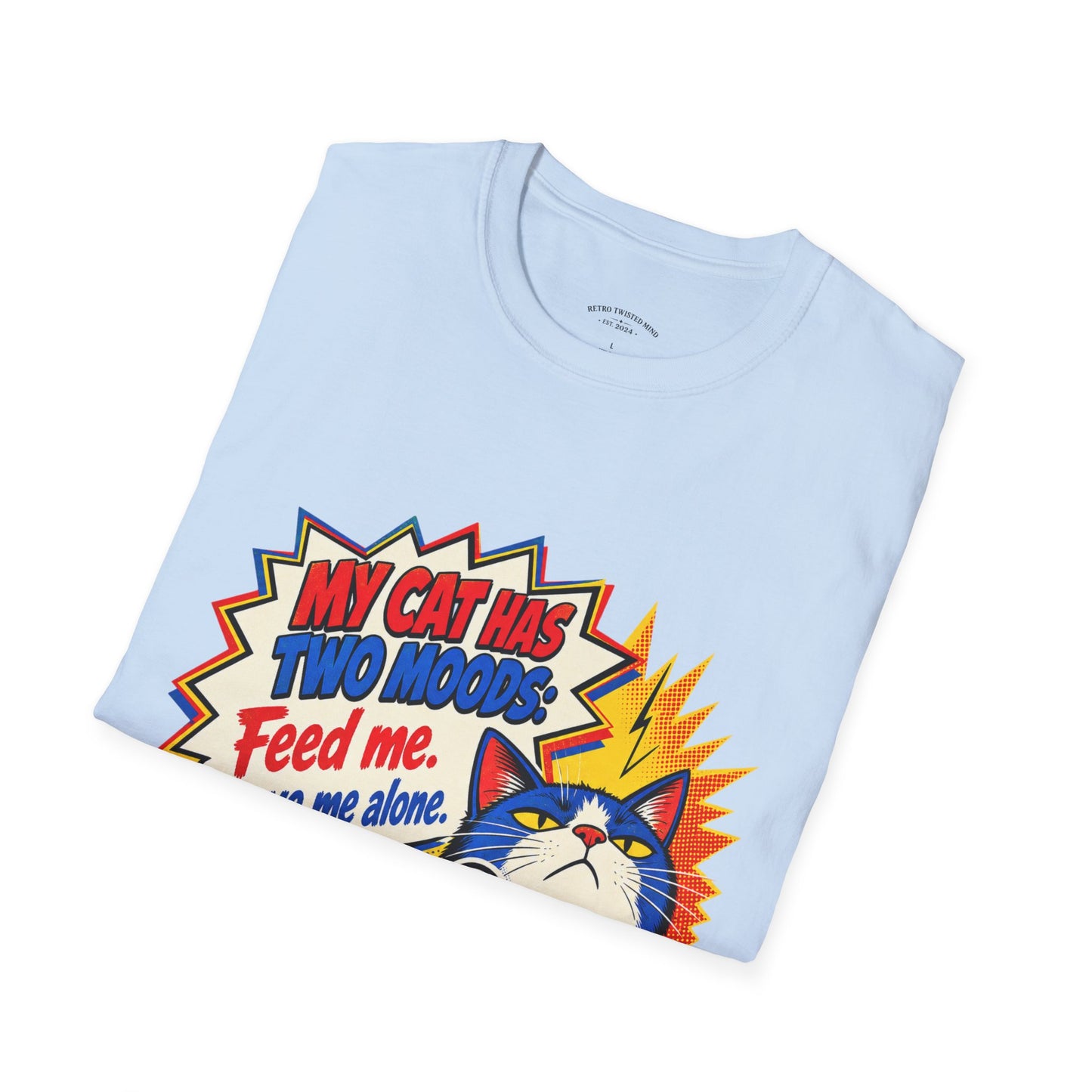 Cat T-Shirt — "My Cat Has Two Moods: Feed Me, Leave Me Alone" Funny Retro Comic Tee