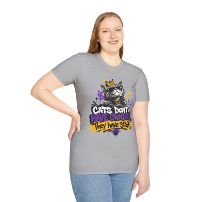 Cat Graphic Tee — "Cats Don't Have Owners They Have Staff"