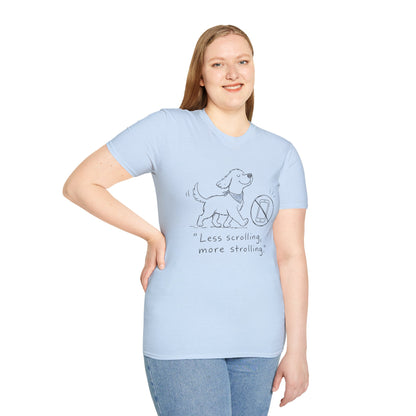 Less Scrolling, More Strolling Dog T-Shirt