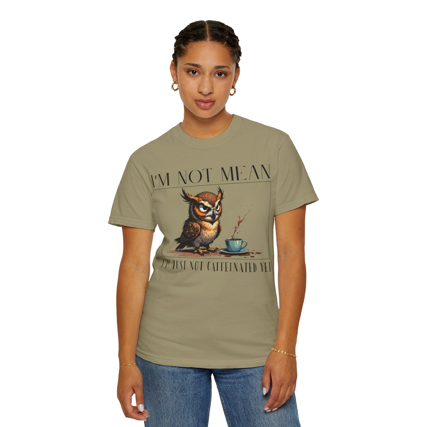 I'm Not Mean Owl T-Shirt — Funny Coffee Owl Tee for Coffee Lovers