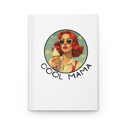 Retro Cool Mama Hardcover Journal, Gift for Moms, Vintage Style Notebook, Mother's Day Present, Journal for Writing
