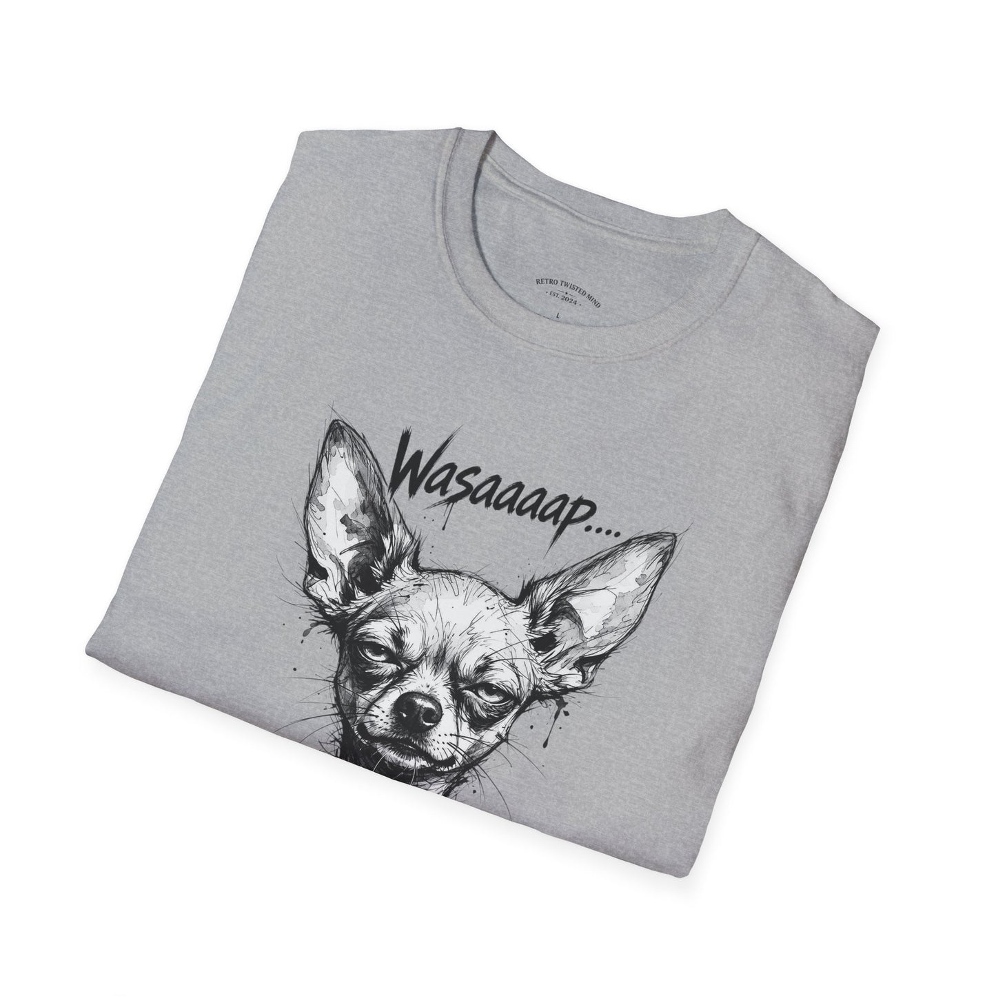 Chihuahua 'Wasaaaap' Graphic T-Shirt — Funny Dog Tee for Pet Lovers