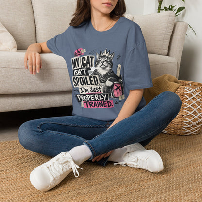 Cat T-Shirt — “My Cat Isn’t Spoiled, I’m Just Properly Trained” Graphic Tee