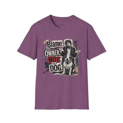 Blame the Owner Not the Dog T-Shirt - Funny Punk Dog Graphic Tee