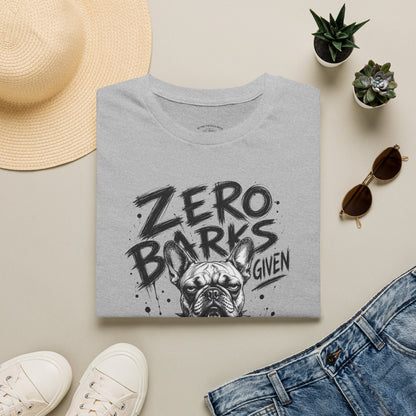 Zero Barks Given Bulldog T-Shirt — Funny Dog Lover Tee