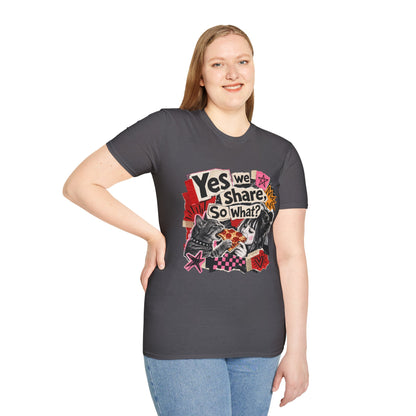 T-Shirt — "Yes We Share, So What?" Retro Collage Graphic Tee