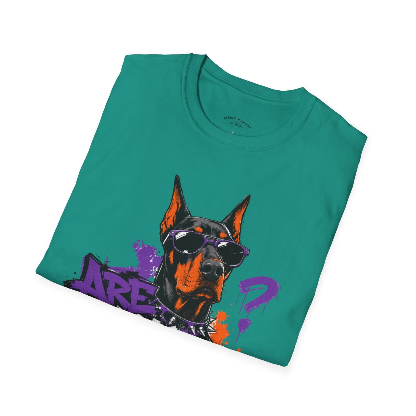 Doberman Graffiti T-Shirt — "You Sure?" Street Art Dog Tee