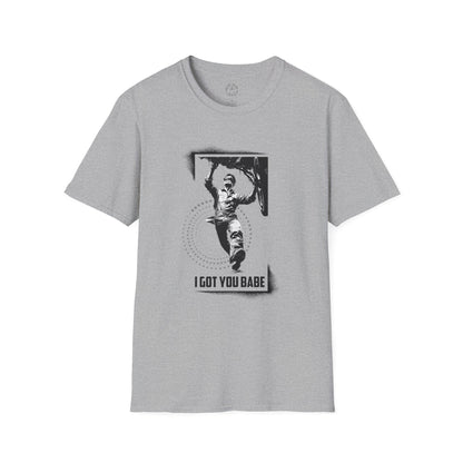 I Got You Babe Graphic Unisex T-Shirt - Softstyle Casual Tee for All Occasions