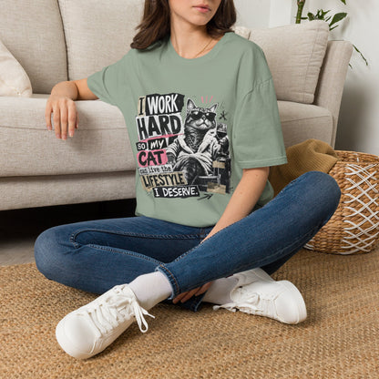 Cat Graphic T-Shirt — "I Work Hard So My Cat Can Live the Lifestyle I Deserve"