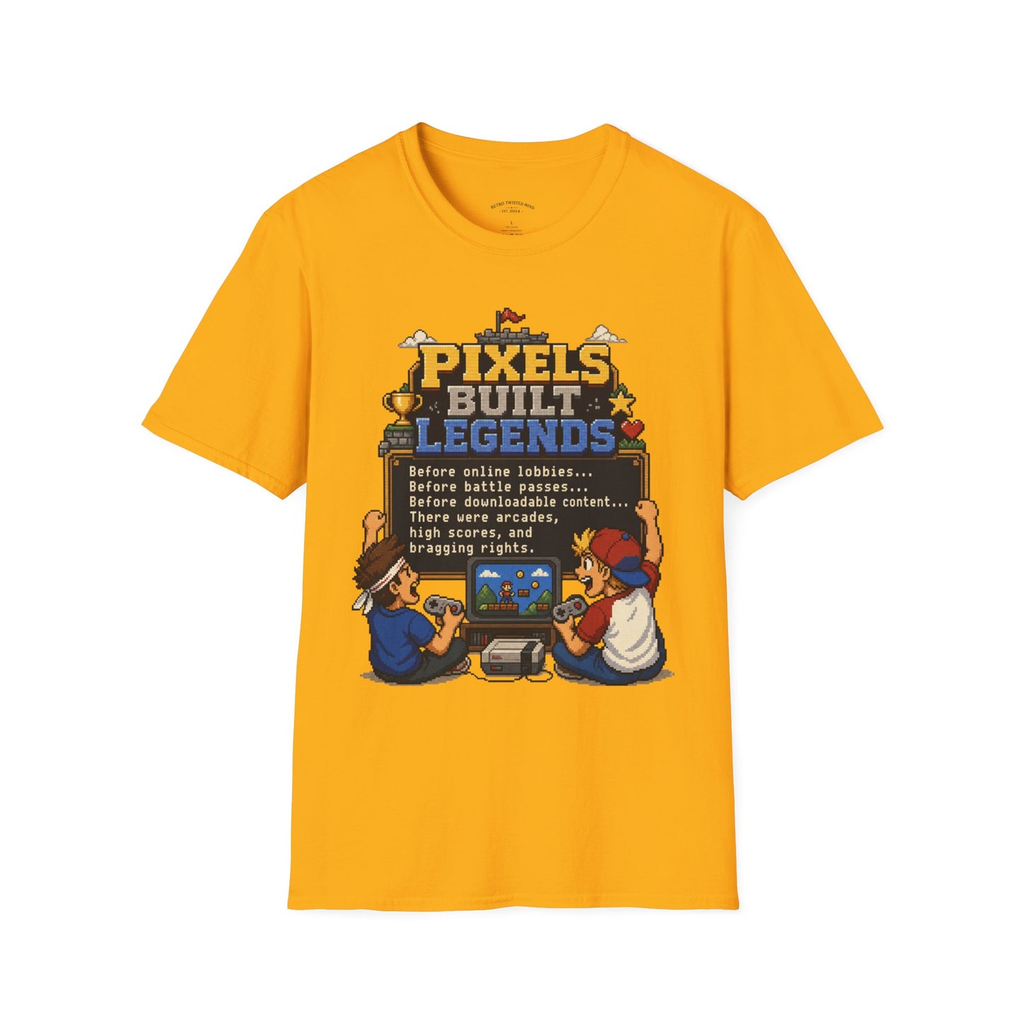 Pixels Built Legends T‑Shirt — Retro Gaming Nostalgia Tee