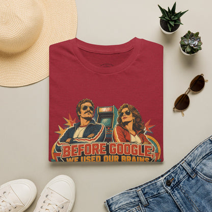 Before Google T-Shirt — Retro Vintage "We Used Our Brains" Graphic Tee