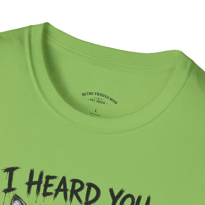 I Heard You Cat T-Shirt — "I Just Don’t Care" Graphic Tee