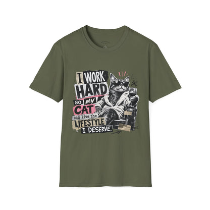 Cat Graphic T-Shirt — "I Work Hard So My Cat Can Live the Lifestyle I Deserve"
