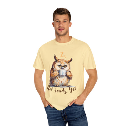Not Ready Yet Owl T-Shirt — Cute Coffee Morning Graphic Tee