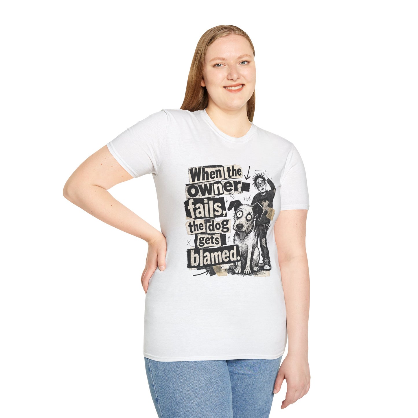T‑Shirt — "When the owner fails, the dog gets blamed" Vintage Dog Humor Tee