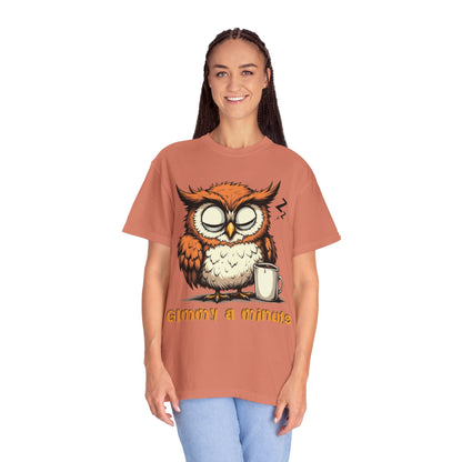 Sleepy Owl Coffee T-Shirt — "Gimme a Minute" Cute Morning Tee