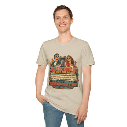 Before Google T-Shirt — Retro Vintage "We Used Our Brains" Graphic Tee