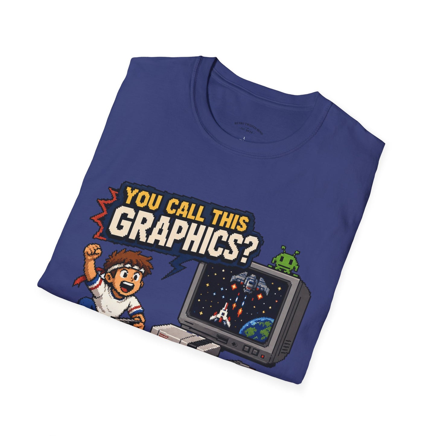 T-Shirt — "You Call This Graphics?" Retro Gamer Vintage Video Game Tee