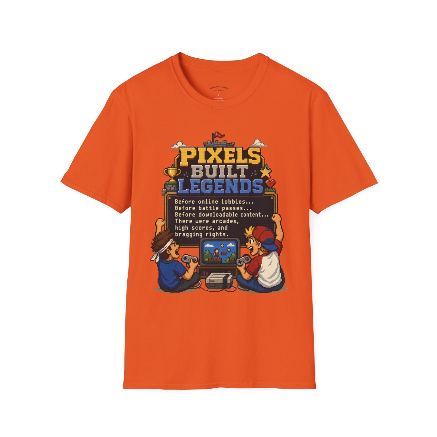 Pixels Built Legends T‑Shirt — Retro Gaming Nostalgia Tee