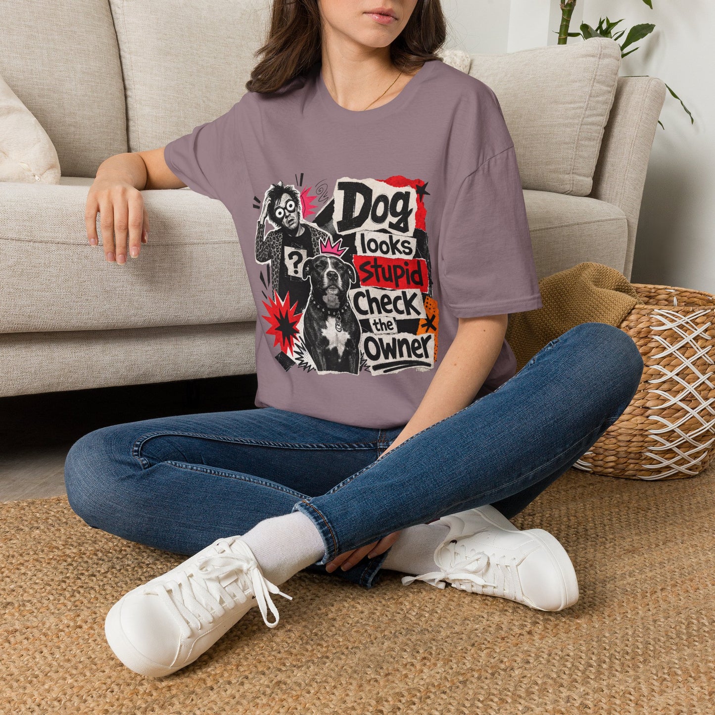 T-Shirt — "Dog Looks Stupid, Check the Owner" Graphic Tee