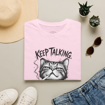 Keep Talking, I'm Judging Cat T-Shirt