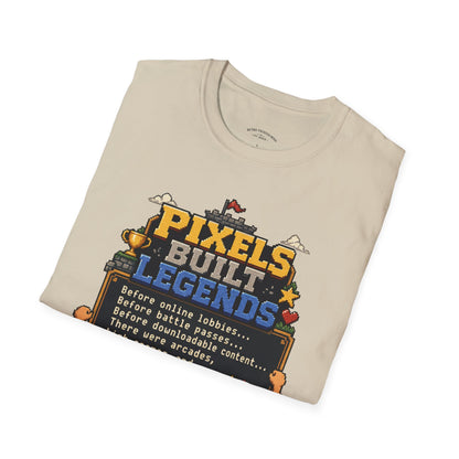 Pixels Built Legends T‑Shirt — Retro Gaming Nostalgia Tee
