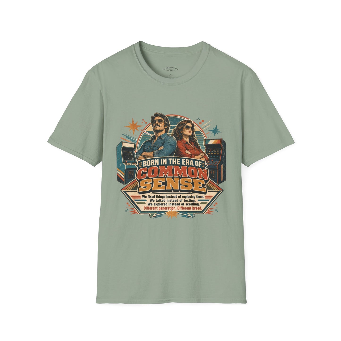 Born in the Era of Common Sense T-Shirt — Retro 70s Vintage Political Graphic Tee