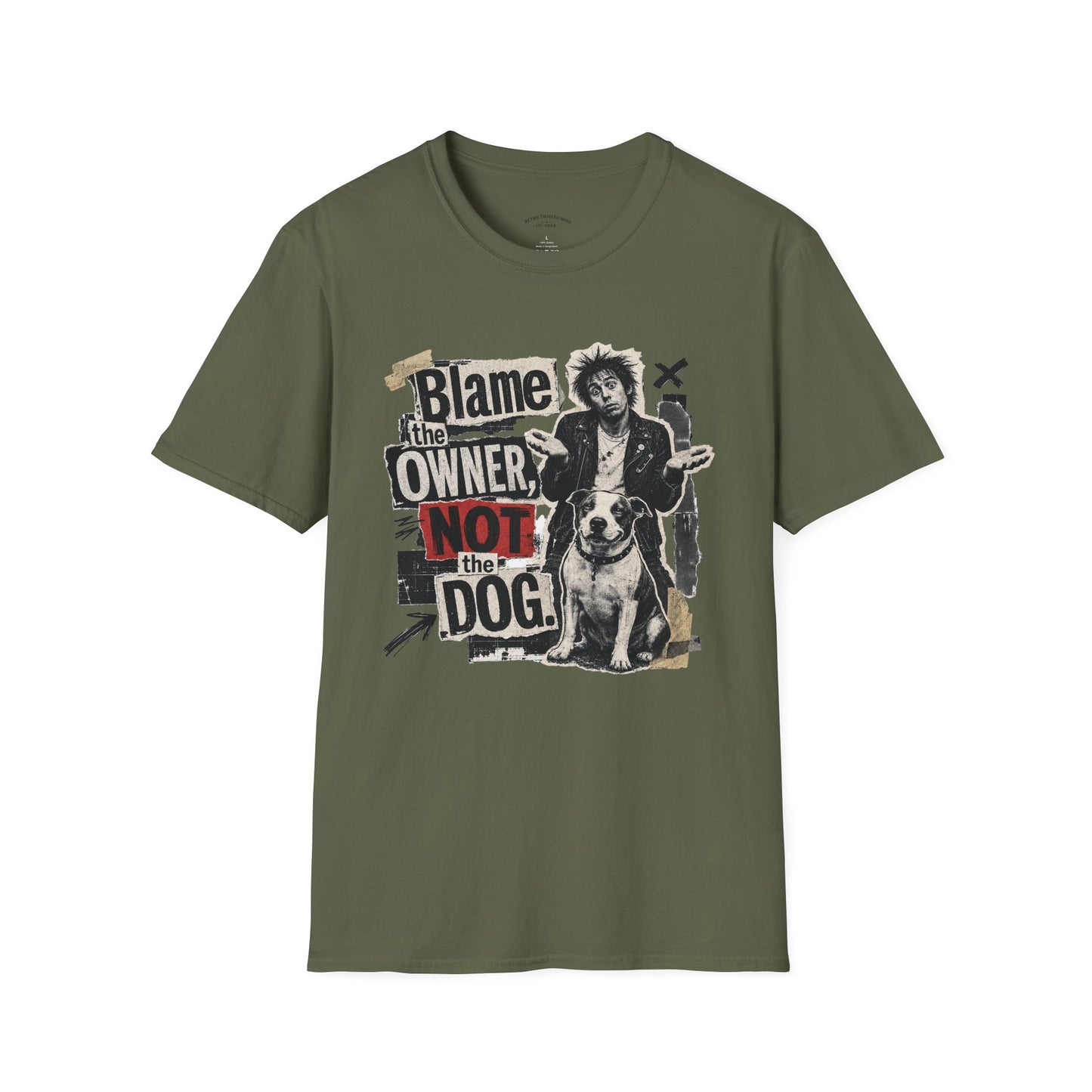 Blame the Owner Not the Dog T-Shirt - Funny Punk Dog Graphic Tee