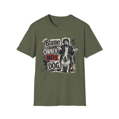 Blame the Owner Not the Dog T-Shirt - Funny Punk Dog Graphic Tee