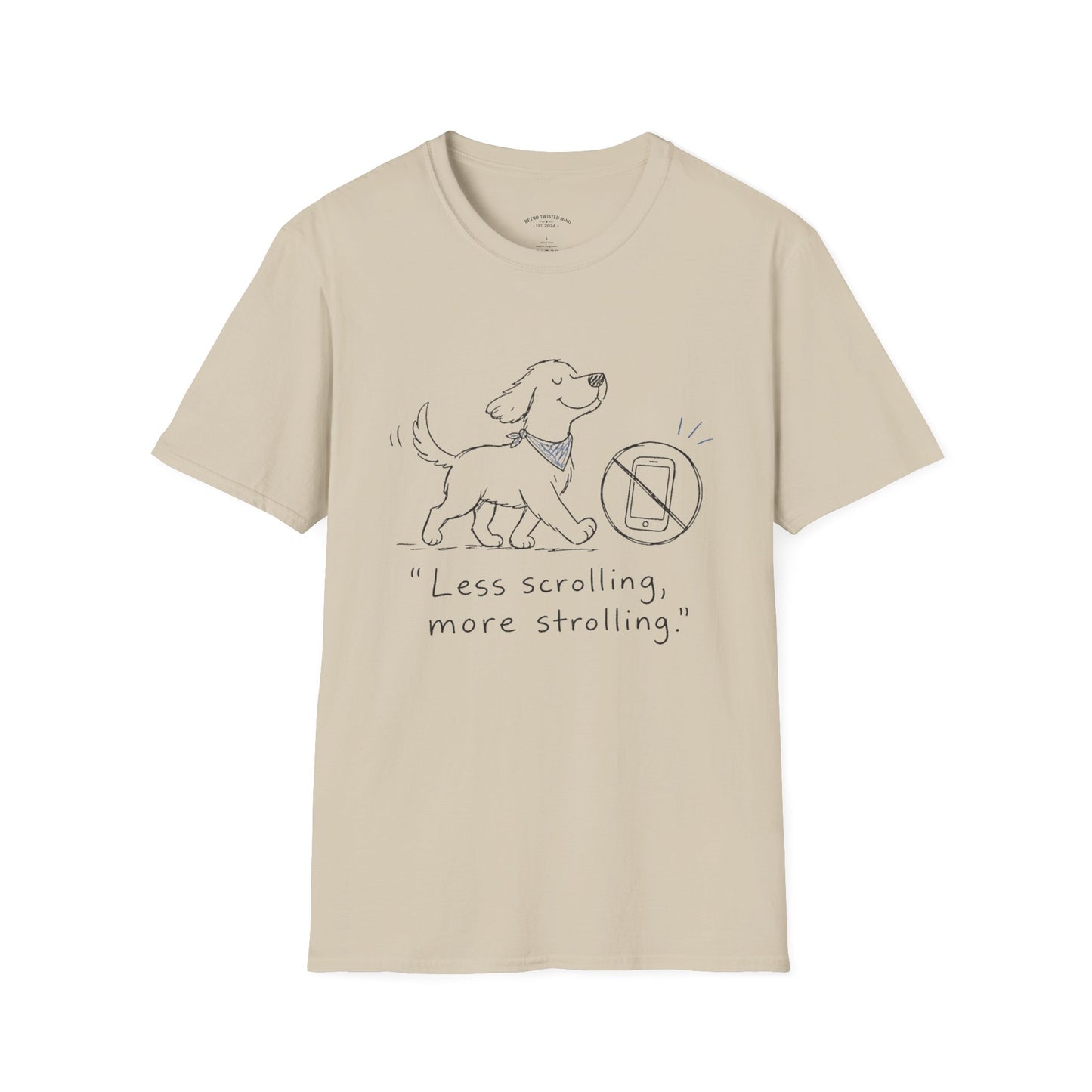 Less Scrolling, More Strolling Dog T-Shirt