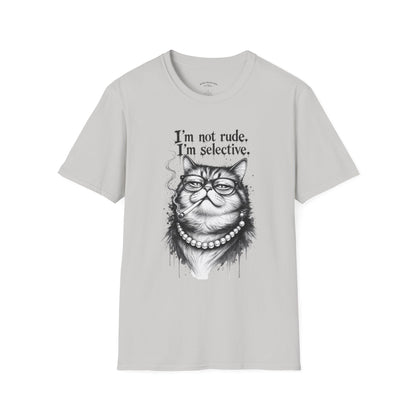 Cat Graphic T‑Shirt — "I'm Not Rude, I'm Selective" Funny Cat Tee