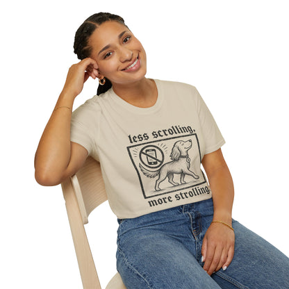 T-Shirt — "Less Scrolling, More Strolling" Dog Graphic Tee