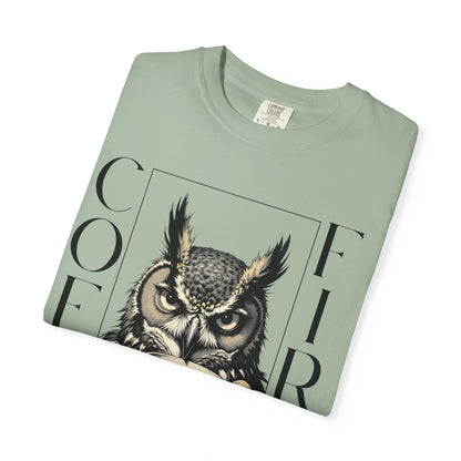 Coffee First Owl T-Shirt — Funny Morning Coffee Tee