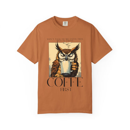 Coffee First Owl T-Shirt — Vintage Coffee Lover Graphic Tee