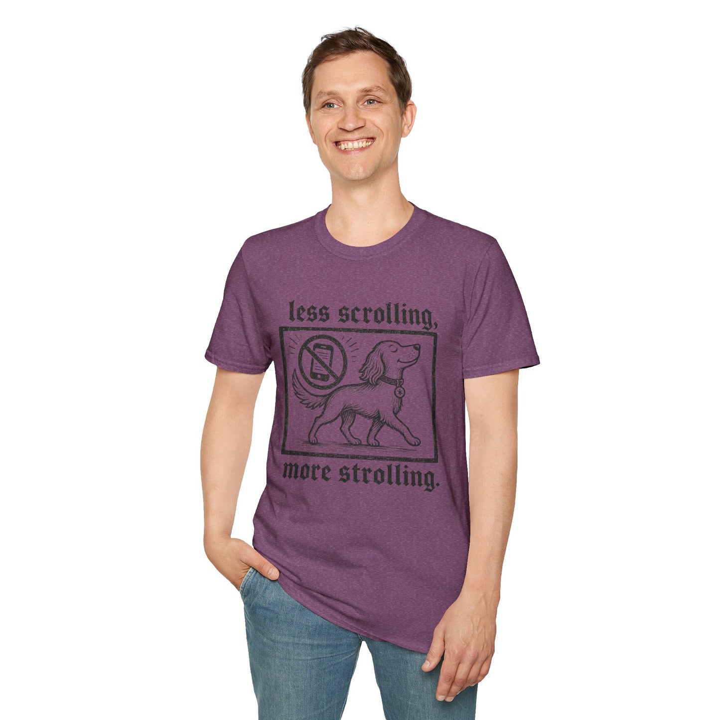 T-Shirt — "Less Scrolling, More Strolling" Dog Graphic Tee