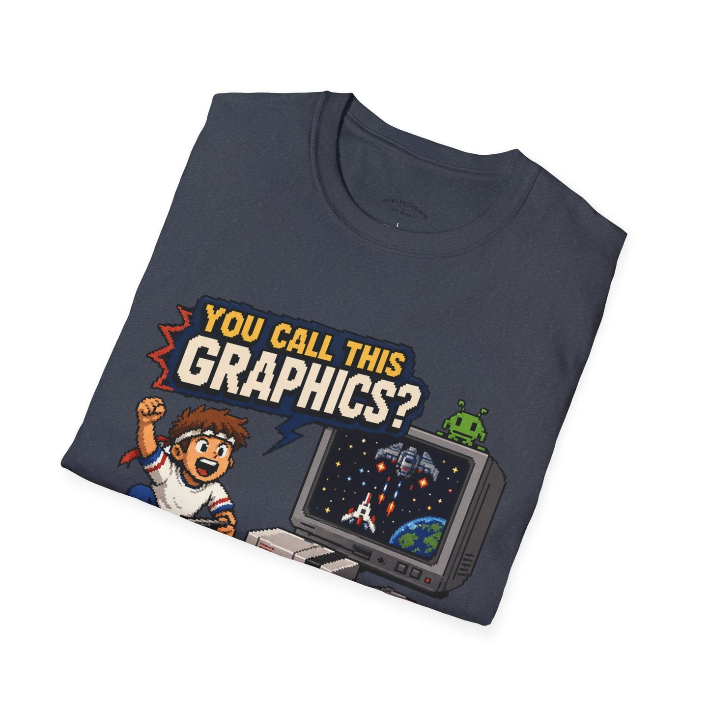 T-Shirt — "You Call This Graphics?" Retro Gamer Vintage Video Game Tee