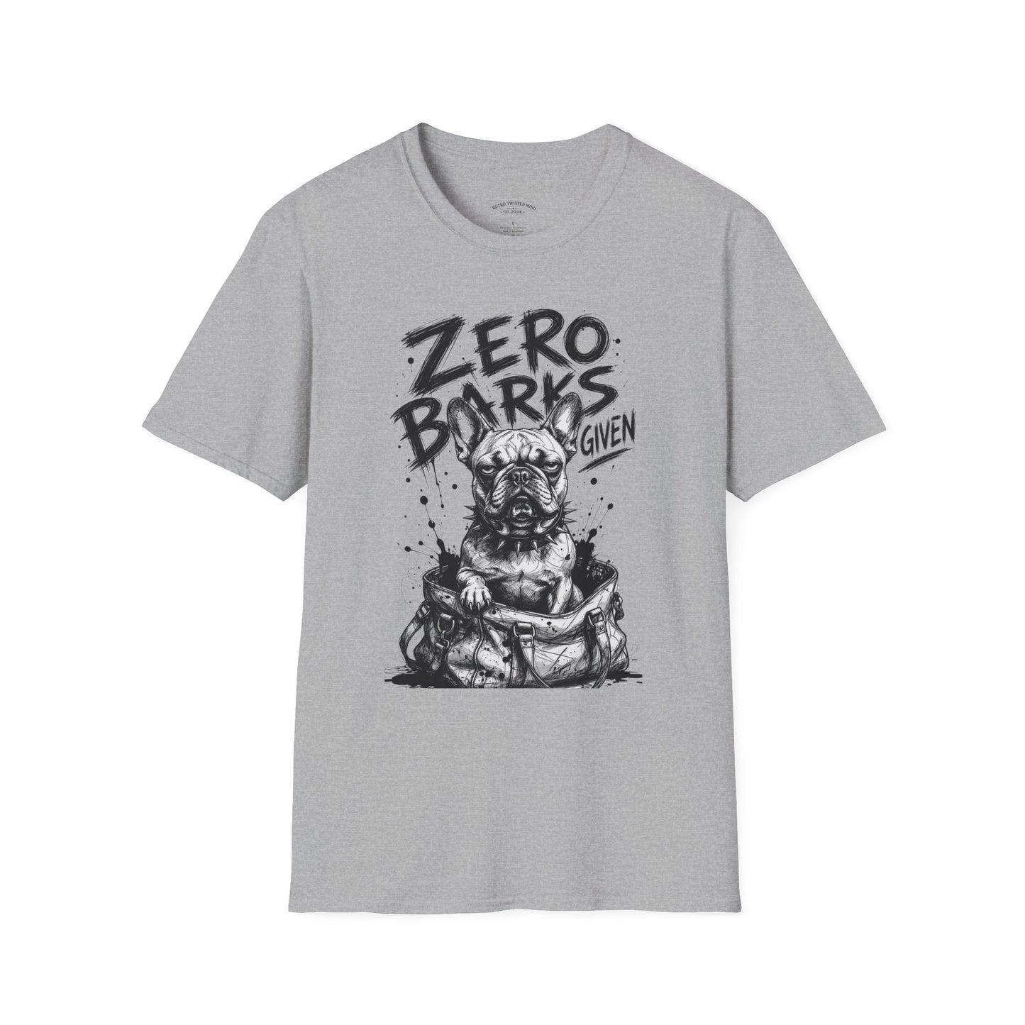 Zero Barks Given Bulldog T-Shirt — Funny Dog Lover Tee