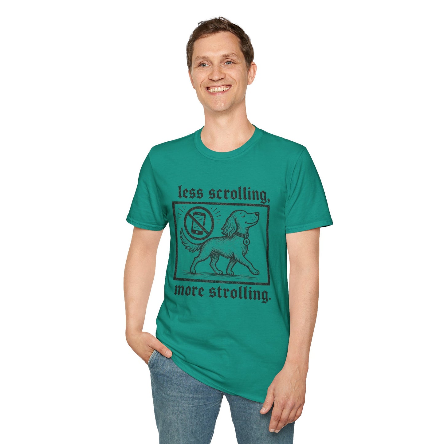 T-Shirt — "Less Scrolling, More Strolling" Dog Graphic Tee