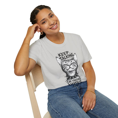 Keep Talking I'm Taking Notes Cat T‑Shirt