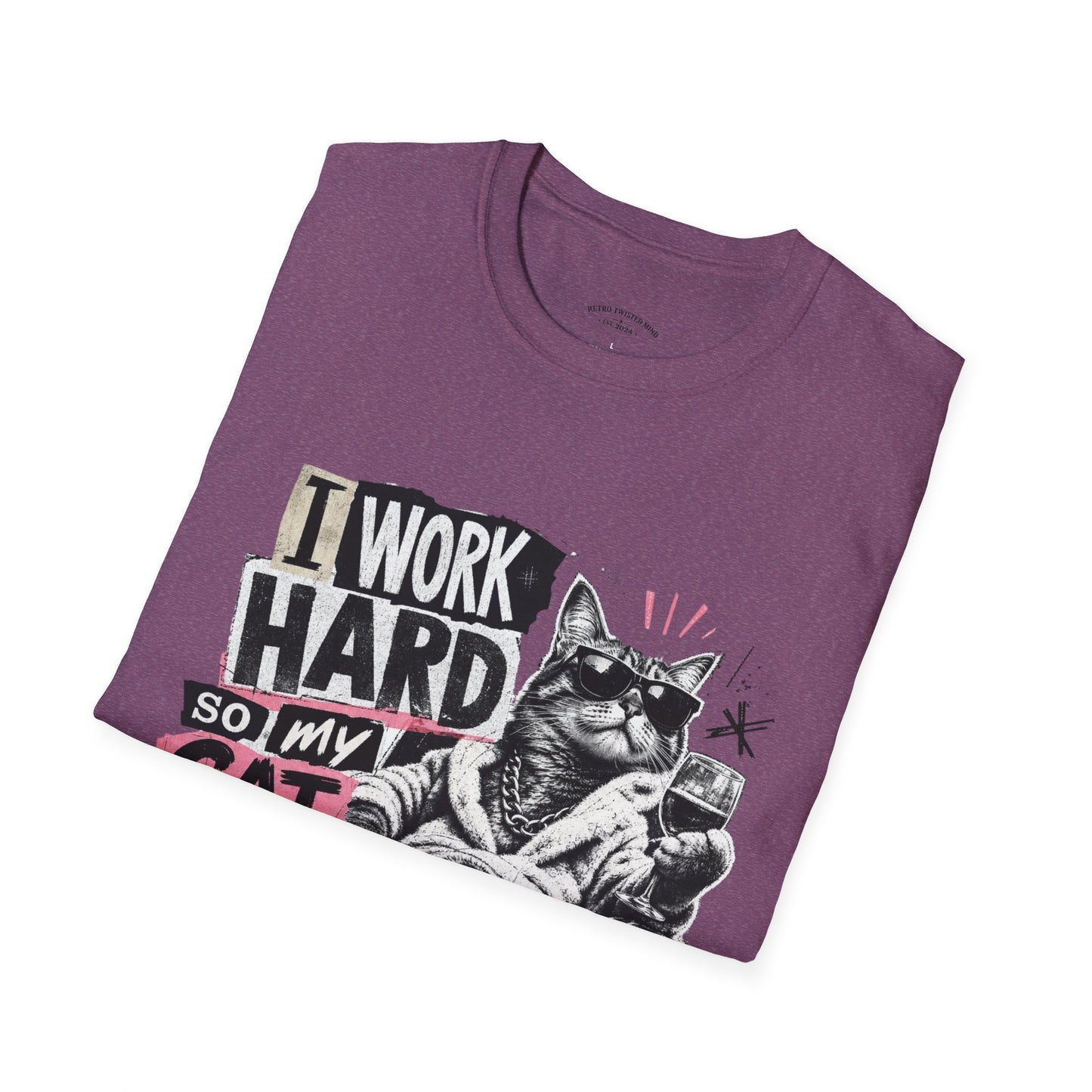 Cat Graphic T-Shirt — "I Work Hard So My Cat Can Live the Lifestyle I Deserve"
